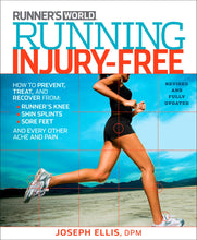 Load image into Gallery viewer, Running Injury-Free: How to Prevent, Treat, and Recover From Runner's Knee, Shin Splints, Sore Feet and Every Other Ache and Pain (Runner's World)