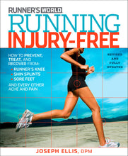 Load image into Gallery viewer, Running Injury-Free: How to Prevent, Treat, and Recover From Runner&#39;s Knee, Shin Splints, Sore Feet and Every Other Ache and Pain (Runner&#39;s World)
